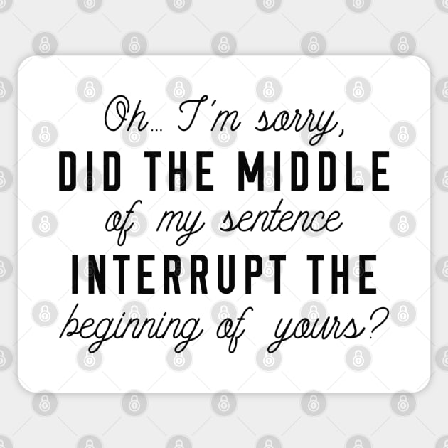 Middle Of My Sentence Sticker by LuckyFoxDesigns